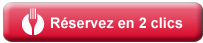 Réservez en deux clics